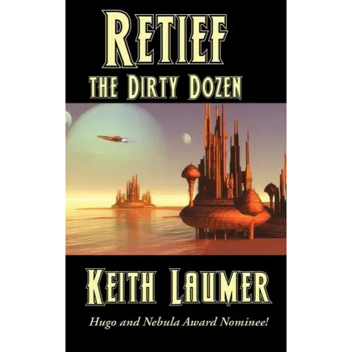 Retief: the Dirty Dozen