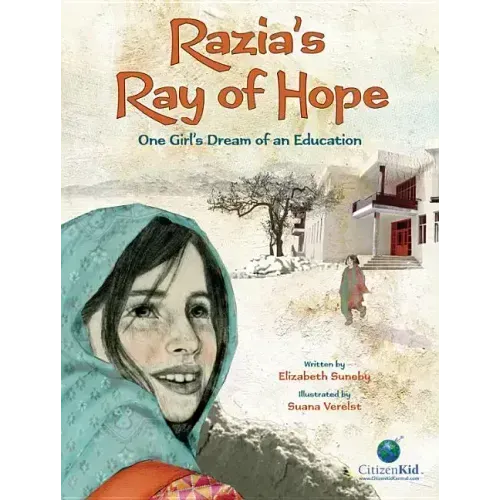 Razia's Ray of Hope: One Girl's Dream of an Education