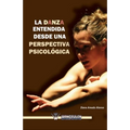 La danza entendida desde una perspectiva psicologica