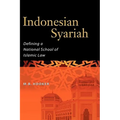 Indonesian Syariah: Defining a National School of Islamic Law