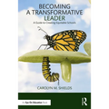 Becoming a Transformative Leader: A Guide to Creating Equitable Schools