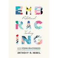Embracing Relational Teaching: How Strong Relationships Promote Student Self-Regulation and Efficacy (Strengthen Student Ownership of Learning with Re