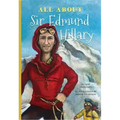 All About Sir Edmund Hillary