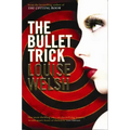 The Bullet Trick