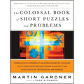 The Colossal Book of Short Puzzles and Problems