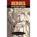 Heroes of the Early Church: Life-Changing Lessons for the Young