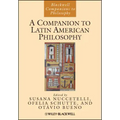 A Companion to Latin American Philosophy