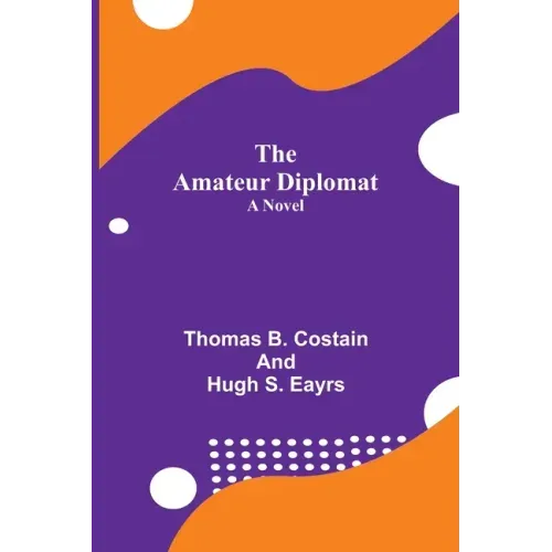 The Amateur Diplomat