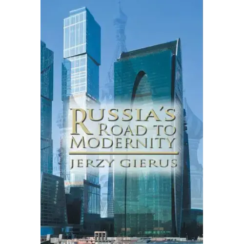 Russia's Road to Modernity