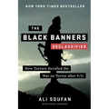 The Black Banners (Declassified): How Torture Derailed the War on Terror After 9/11