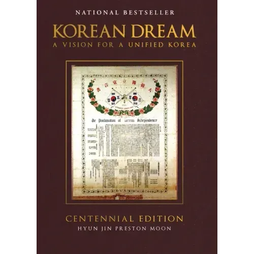 Korean Dream: A Vision for a Unified Korea