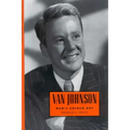 Van Johnson: MGM's Golden Boy