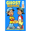 Ghost Busters: Book 1: Max, The Ghost Zappper: Books for Boys ages 9-12 (Ghost Busters for Boys)