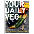 Your Daily Veg: Innovative, Fuss-Free Vegetarian Food