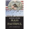 Mass of the Faithful