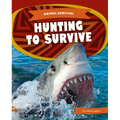 Hunting to Survive