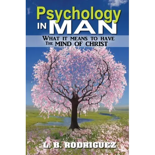 Psychology In Man: What It Means to Have the Mind of Christ