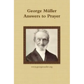 George Müller Answers to Prayer