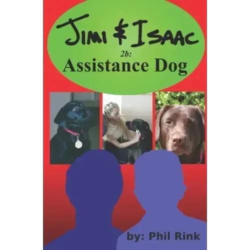 Jimi & Isaac 2b: Assistance Dog