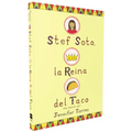 Stef Soto, La Reina del Taco: Stef Soto, Taco Queen (Spanish Edition)