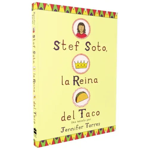 Stef Soto, La Reina del Taco: Stef Soto, Taco Queen (Spanish Edition)