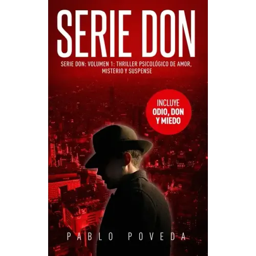 Serie Don: Volumen 1: Thriller psicológico de amor, misterio y suspense