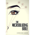 The Microblading Bible