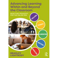 Advancing Learning Within and Beyond the Classroom: Resetting Pedagogy for the Online Era
