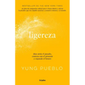 Ligereza: Deja Atrás El Pasado, Conecta Con El Presente Y Expande El Futuro / Lighter. Let Go of the Past, Connect with the Present, and Expand the Fu