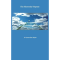 The Heavenly Dispute