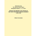 French and British Land Grants in the Post Vincennes (Indiana) District, 1750-1784