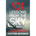 101 Lessons From The Sky: Air Transport Pilots