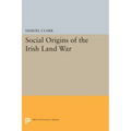 Social Origins of the Irish Land War