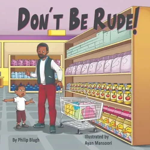 Don't Be Rude!