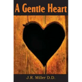 A Gentle Heart