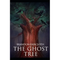 The Ghost Tree