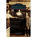 Berkshire County's Industrial Heritage