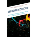 Unbleaching the Curriculum: Enhancing Diversity, Equity, Inclusion, and Beyond in Schools and Society