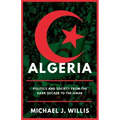 Algeria: Politics and Society from the Dark Decade to the Hirak