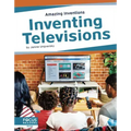 Inventing Televisions