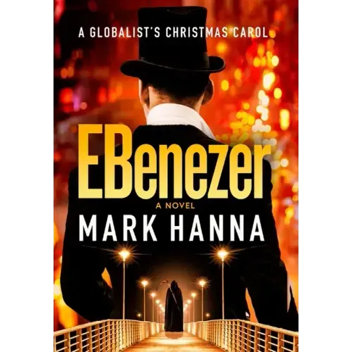 EBenezer: A Globalist's Christmas Carol
