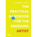 The Practical Handbook for the Emerging Artist