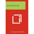Let's Look at Life