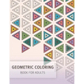 Geometric Coloring Easy Pattern for Adult and Grown ups: Creativity and Mindfulness Pattern Coloring Book for Adults and Grown ups