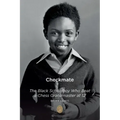 Checkmate: The Black Schoolboy Who Beat a Chess Grandmaster at 12