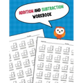 Addition and Subtraction Workbook: One Page A Day Single Digit Math Workbook for Prek to 1st Grade Students
