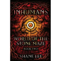 Inhumans: World of the Stone Maze, Book 2
