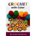 Crochet: Crochet with Color