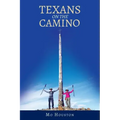Texans On the Camino