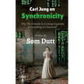 Carl Jung on Synchronicity: Why Universe Is A Living Organism & Everything Is Connected?